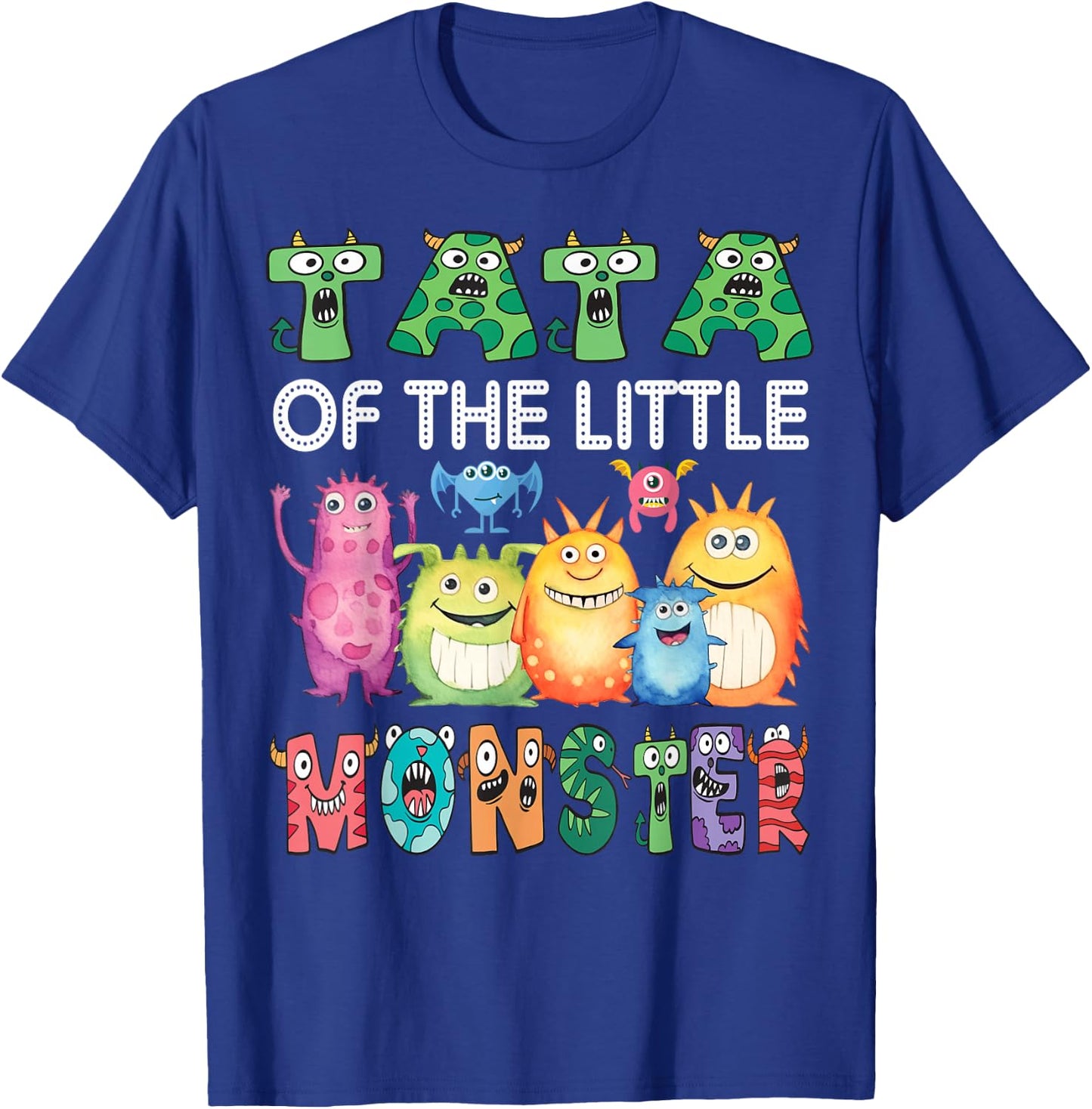 Tata Of The Little Monster Kids 1St Birthday Party T-Shirt - T-Shirt | Royal