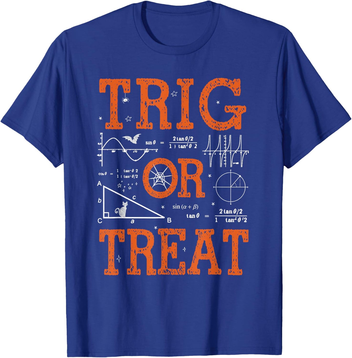Funny Trig Or Treat Trigonometry Math Teacher Halloween T-Shirt - T-Shirt | Royal