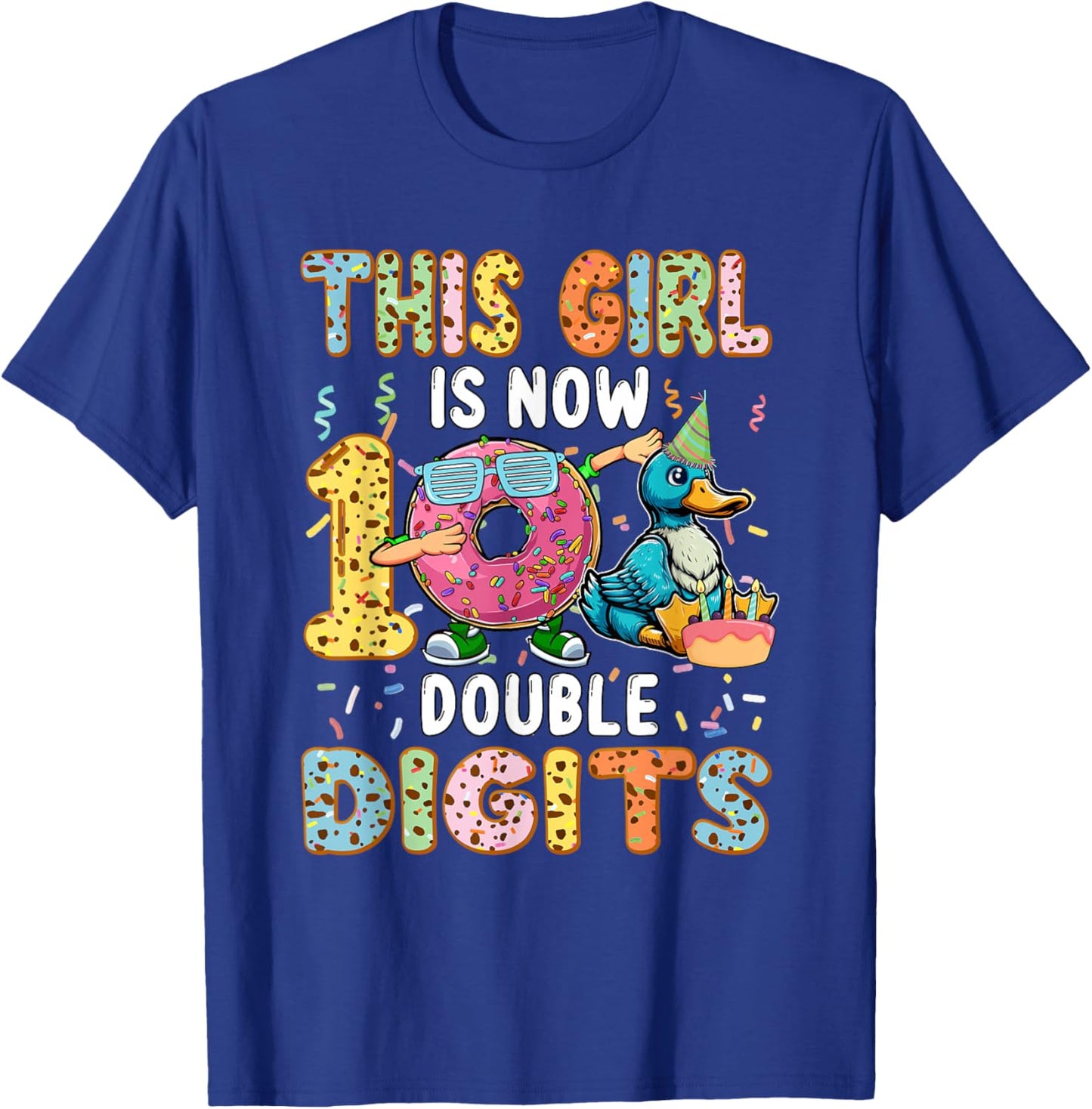 Girl Costume 10 Double Digits Funny 10th Birthday Duck T-Shirt - T-Shirt | Royal