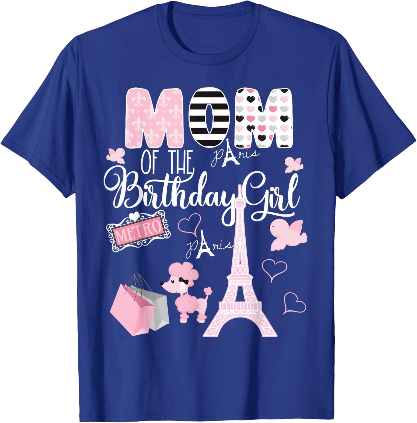 Mom of the Birthday Girl Paris Birthday Matching Family T-Shirt - T-Shirt | Royal