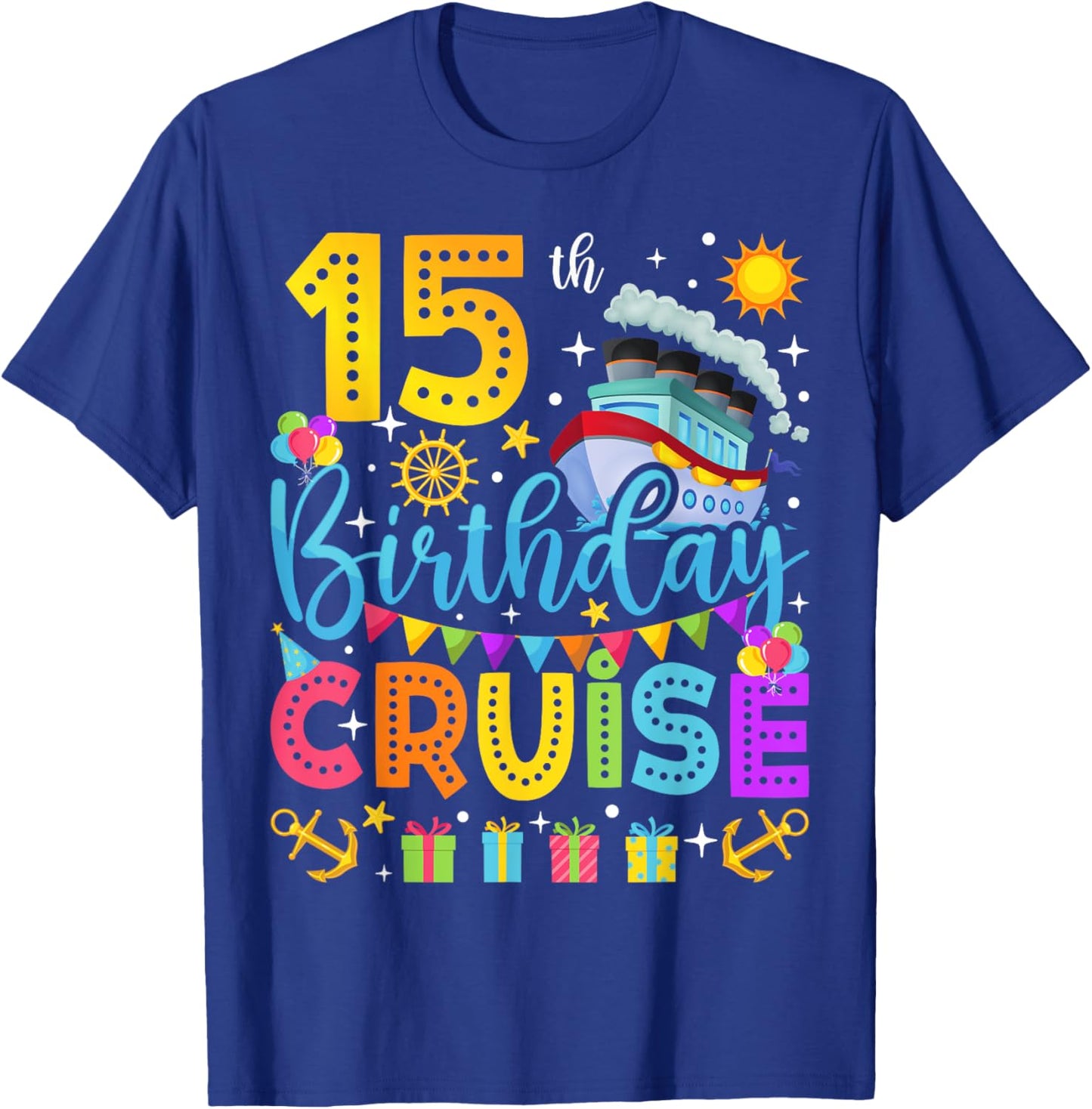 15th Birthday Cruise Cruising Lover 15 Years Old Bday Party T-Shirt - T-Shirt | Royal