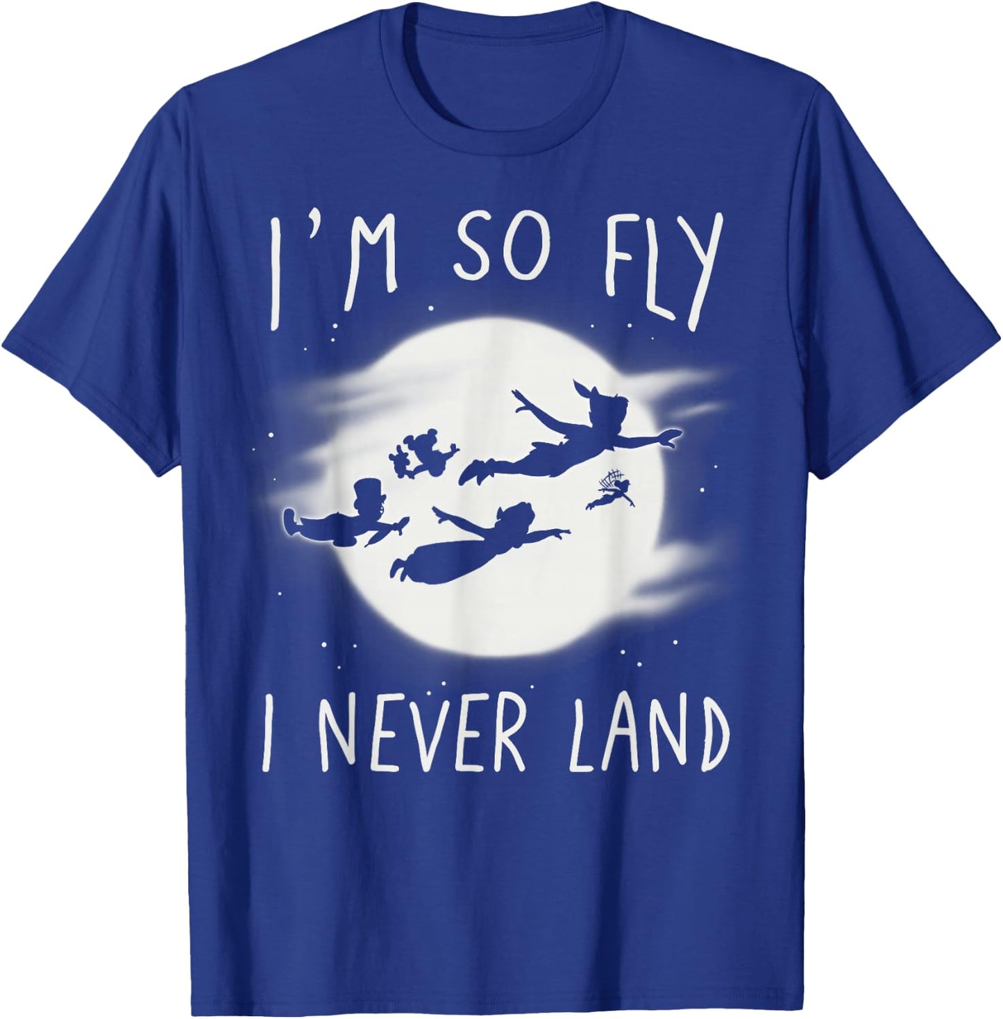 Disney Peter Pan I'm So Fly I Never Land T-Shirt - T-Shirt | Royal