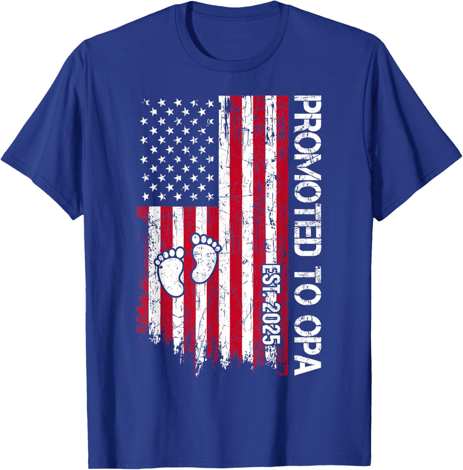 Patriotic Promoted To Opa Est 2025 First Time Grandpa T-Shirt - T-Shirt | Royal