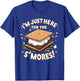 Smores Lover I'm Just Here For The S'mores! S'more Campfire T-Shirt - T-Shirt | Royal