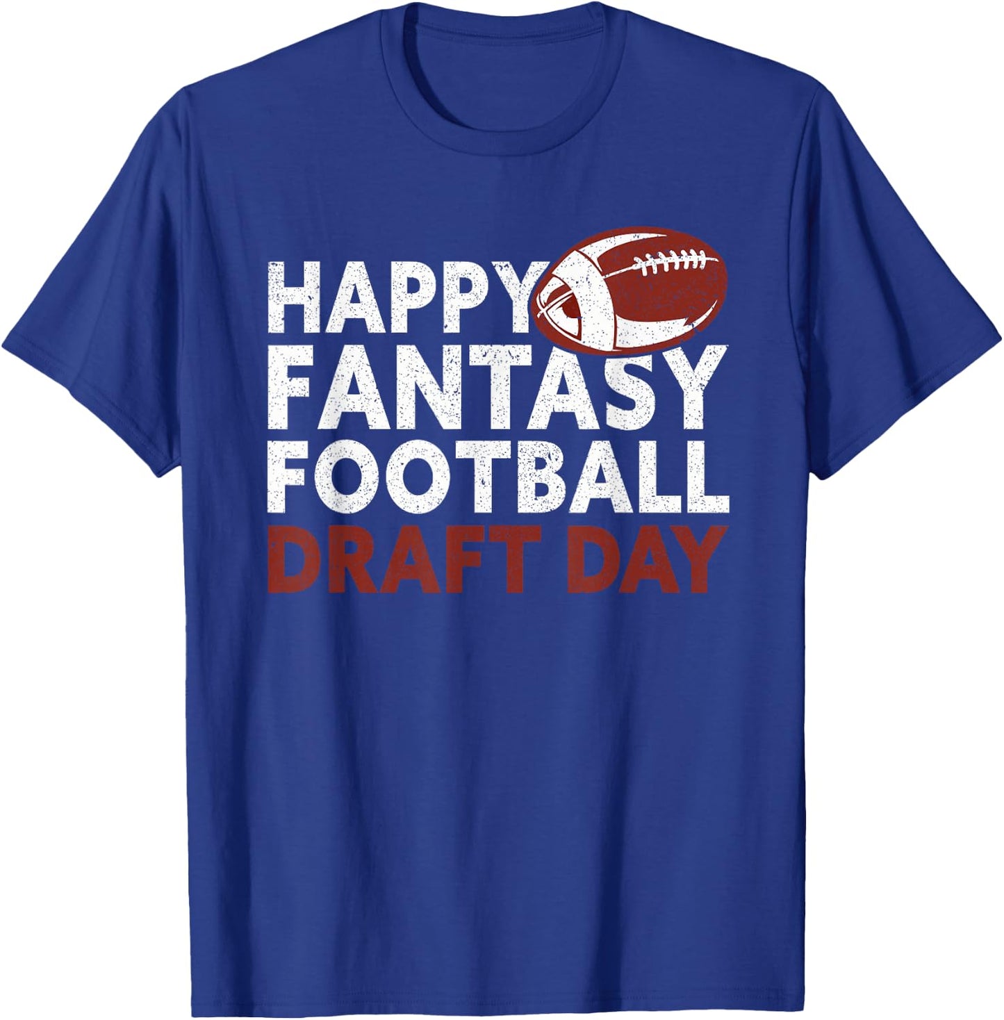 Happy Fantasy Football Draft Day Funny Fantasy Football T-Shirt - T-Shirt | Royal