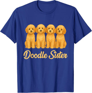 Doodle Sister Cute Dog Lover Funny Puppy Goldendoodle Owner T-Shirt - T-Shirt | Royal