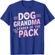 Dog Grandma: Leader of the Pack Dog Grandma T-Shirt - T-Shirt | Royal