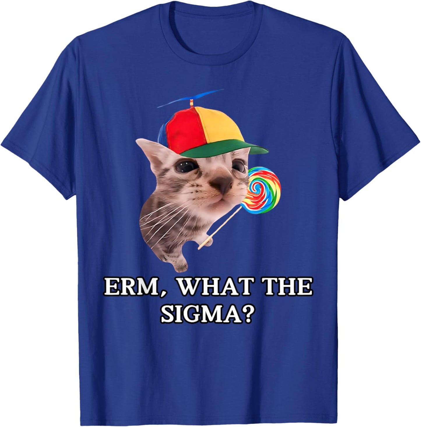 Erm What Sigma Cat Meme Funny Memes Internet Memes Joke T-Shirt - T-Shirt | Royal