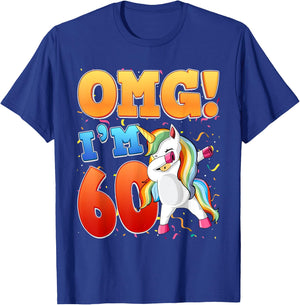 OMG Ich bin 60 Ich bin 60. 60 Years Old Unicorn T-Shirt - T-Shirt | Royal