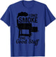 BBQ Meat Smoking Smoker Grill Grilling Funny T-Shirt - T-Shirt | Royal