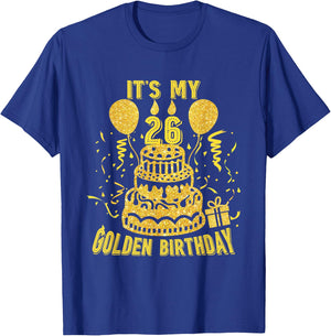 Golden Birthday Shirt It's My 26th Birthday T-Shirt - T-Shirt | Royal