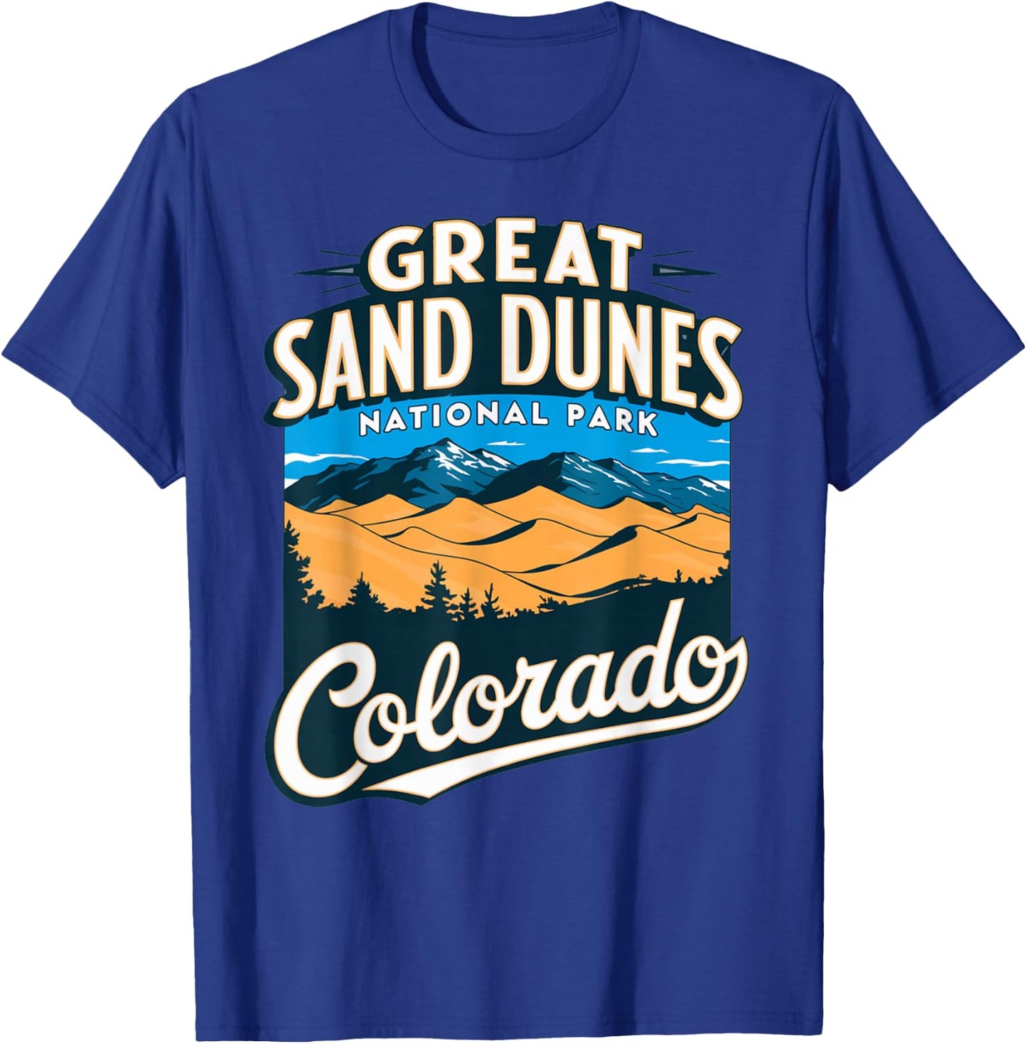Explore Scenic Great Sand Dunes National Park Colorado T-Shirt - T-Shirt | Royal