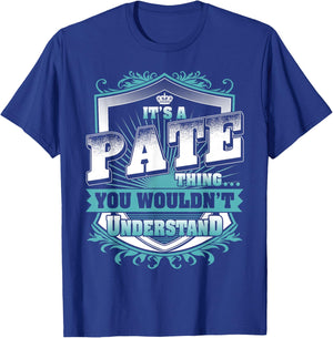 It's A PATE Thing You Wouldn't Understand Name Vintage T-Shirt - T-Shirt | Royal