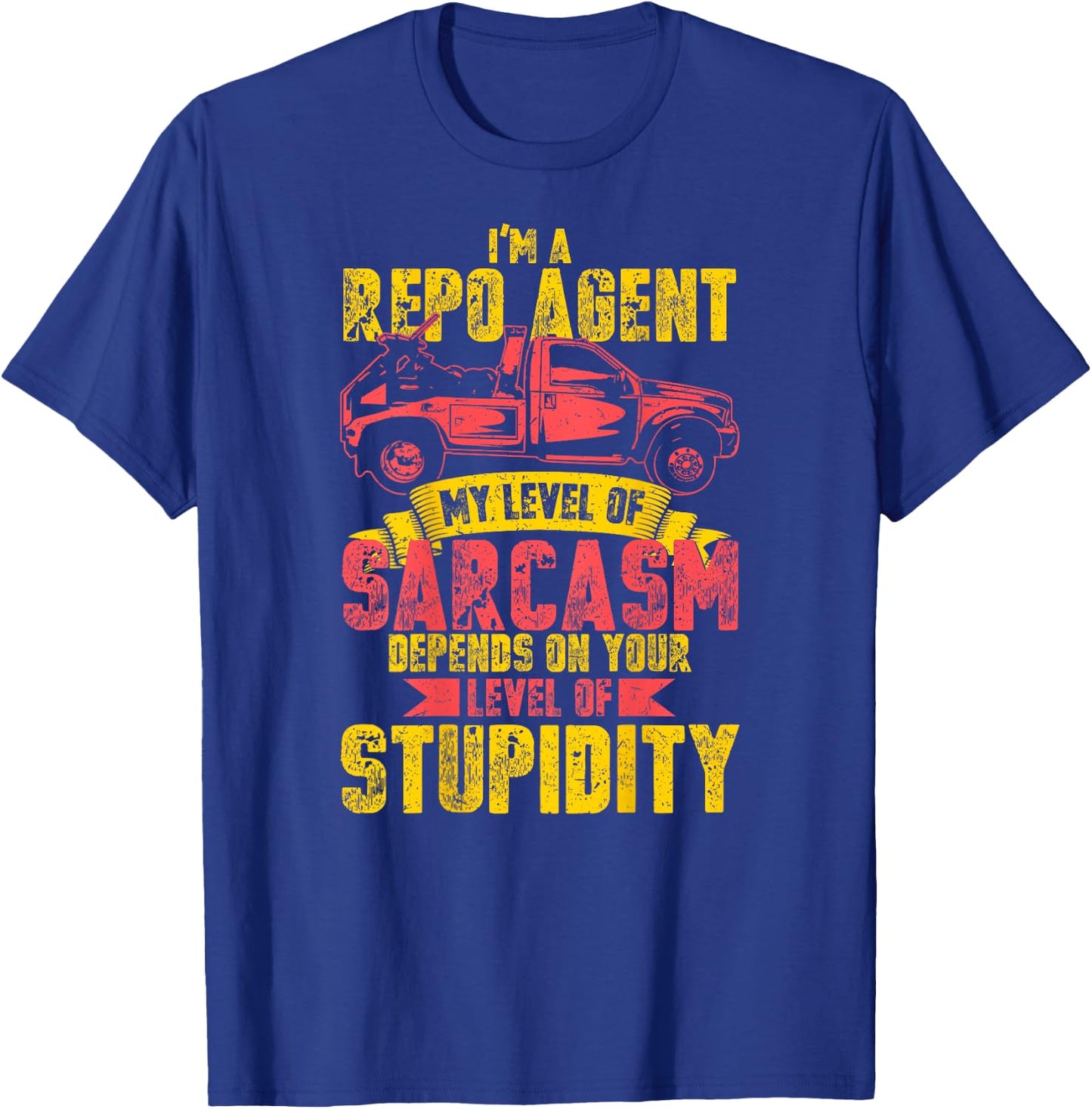 Funny Repo Shirts Repossession Recovery Agent Gifts T-Shirt - T-Shirt | Royal