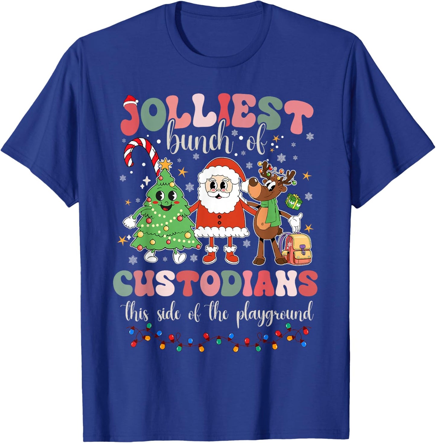 Jolliest Bunch Of Custodians This Side Of The Playground T-Shirt - T-Shirt | Royal