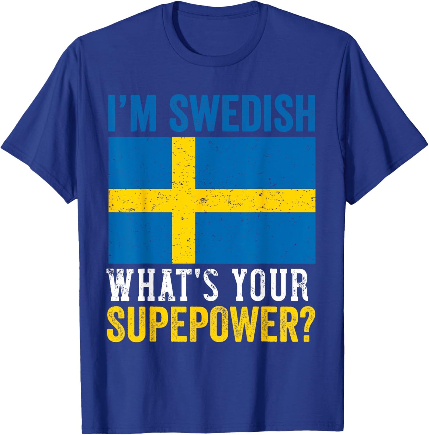 Swedish Flag Sweden Men Women Sverige Svenska Souvenirs T-Shirt - T-Shirt | Royal