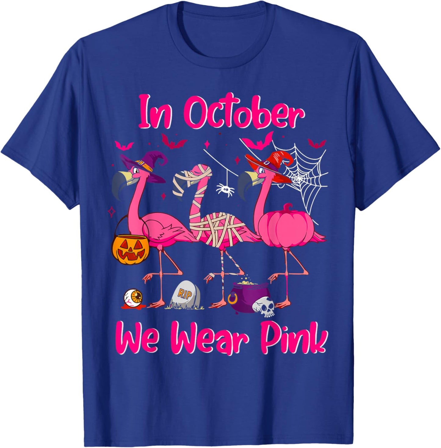 In October We Wear Pink Flamingo Breast Cancer Awareness T-Shirt - T-Shirt | Royal