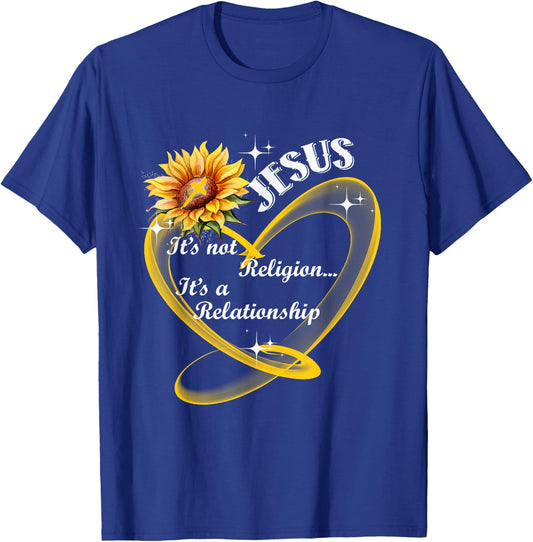 Jesus It's not a Religion It's a Relationship Sunflower T-Shirt - T-Shirt | Royal