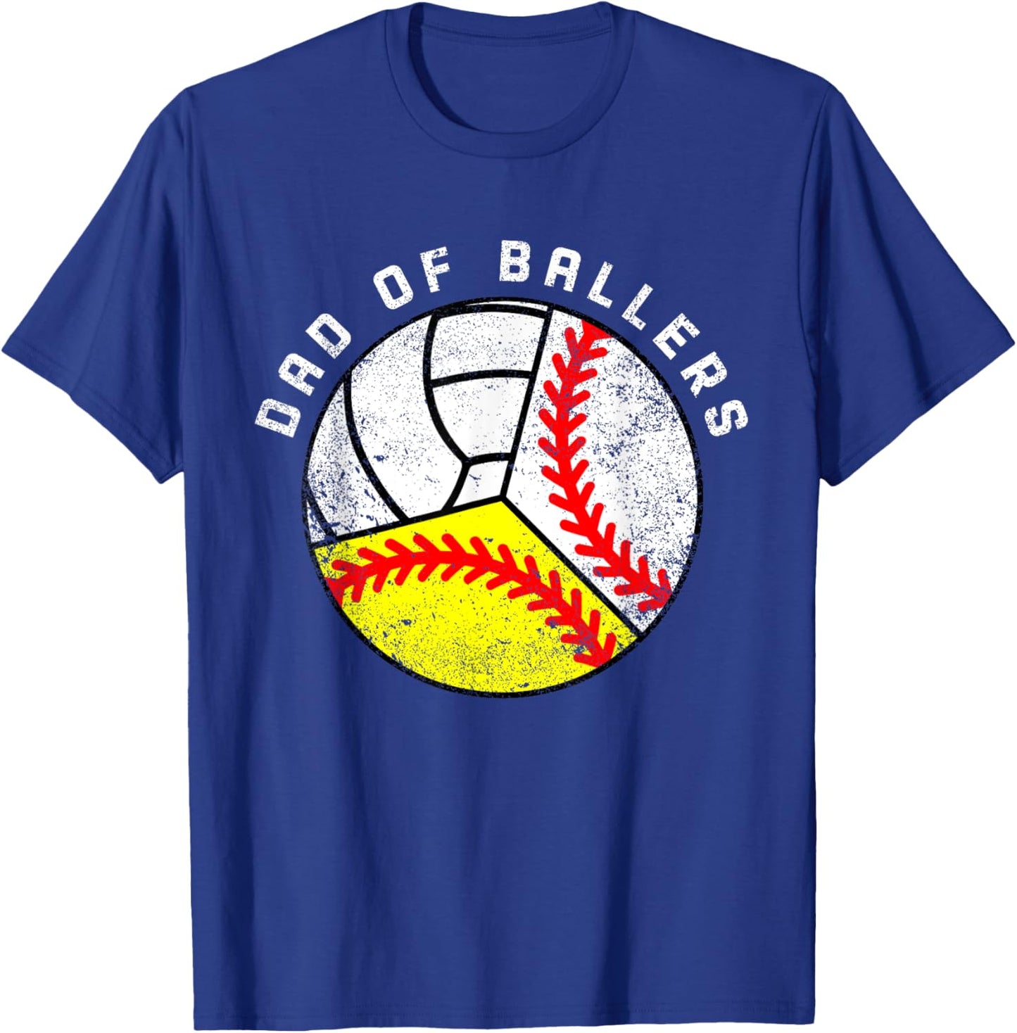 Dad Of Ballers Funny Baseball Softball Volleyball Dad T-Shirt - T-Shirt | Royal