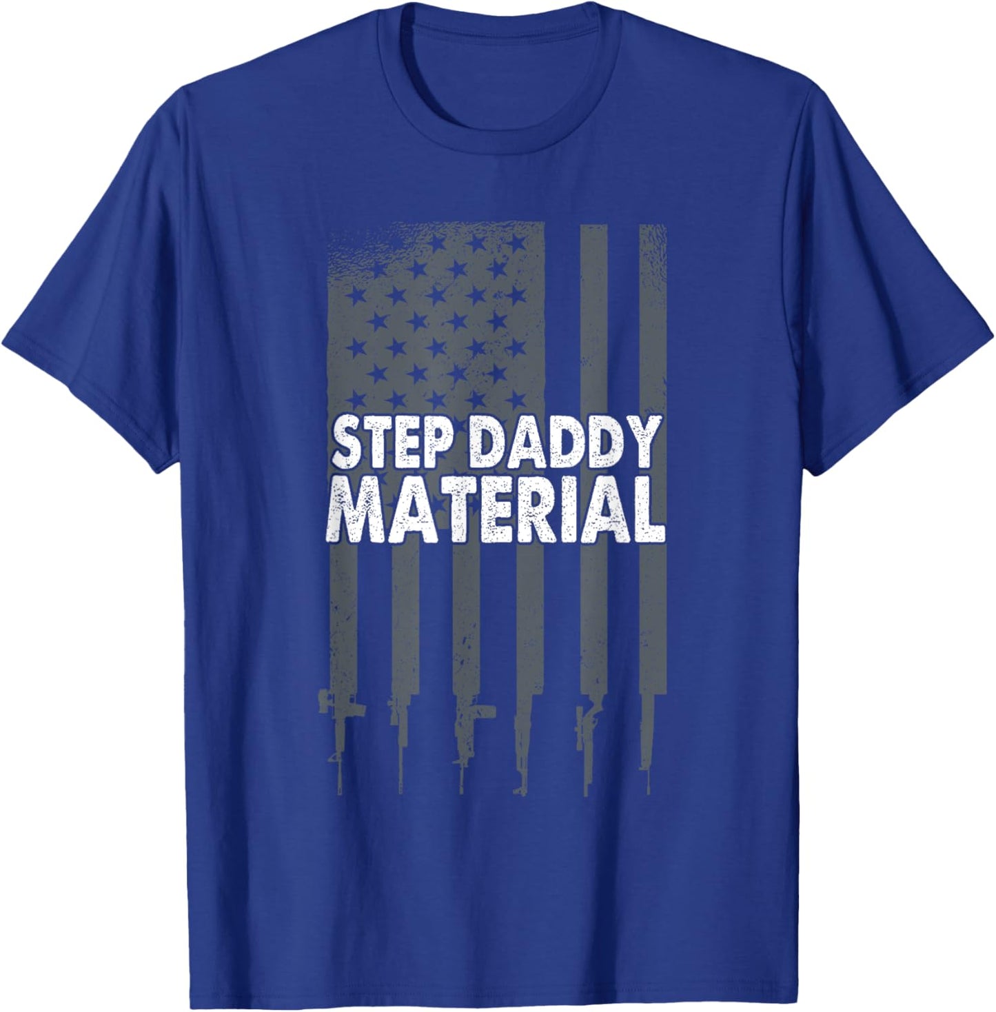 Best Stepdad Father's Day Step Daddy Material T-Shirt - T-Shirt | Royal