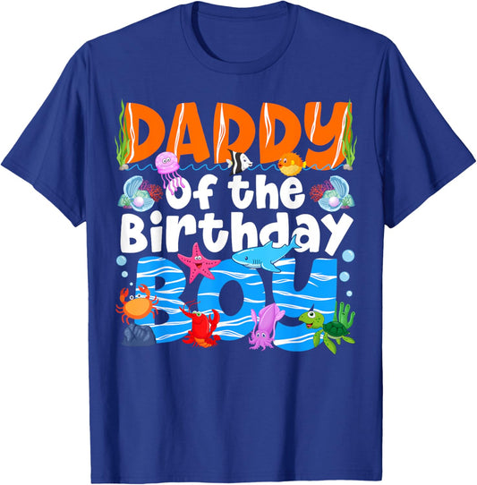 Daddy Under Sea Birthday Party Boys Ocean Sea Animals Themed T-Shirt - T-Shirt | Royal