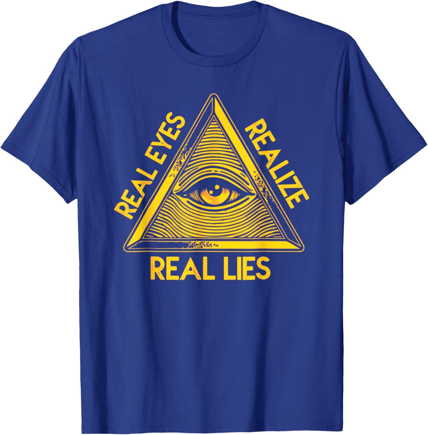 All-Seeing Eye - 'Real Eyes Realize Real Lies Pyramid T-Shirt - T-Shirt | Royal