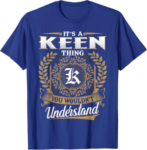 It's A KEEN Thing You Wouldn't Understand Name Classic T-Shirt - T-Shirt | Royal