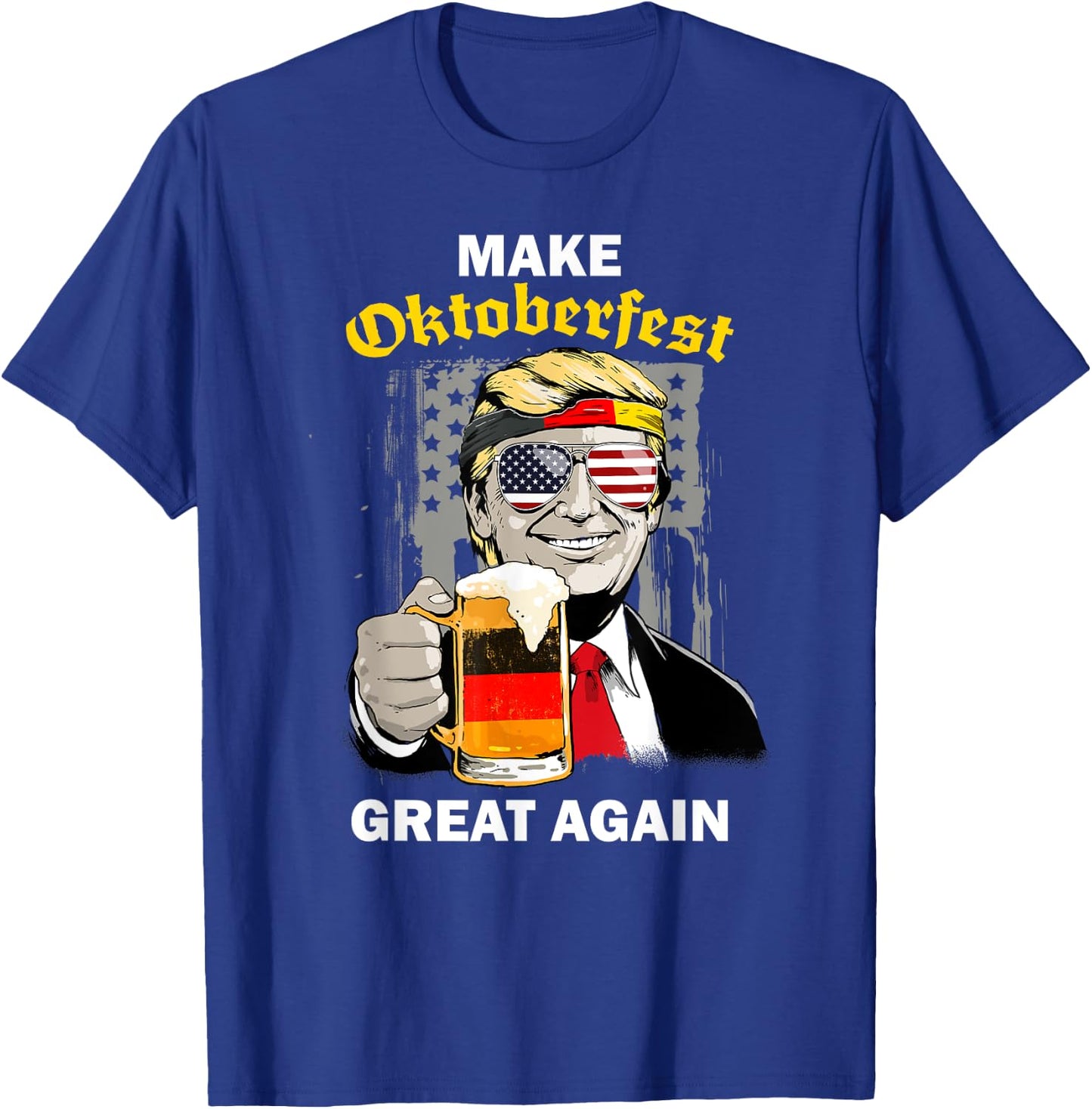Make Oktoberfest Great Again Trump Germany Beer Cheers Men T-Shirt - T-Shirt | Royal