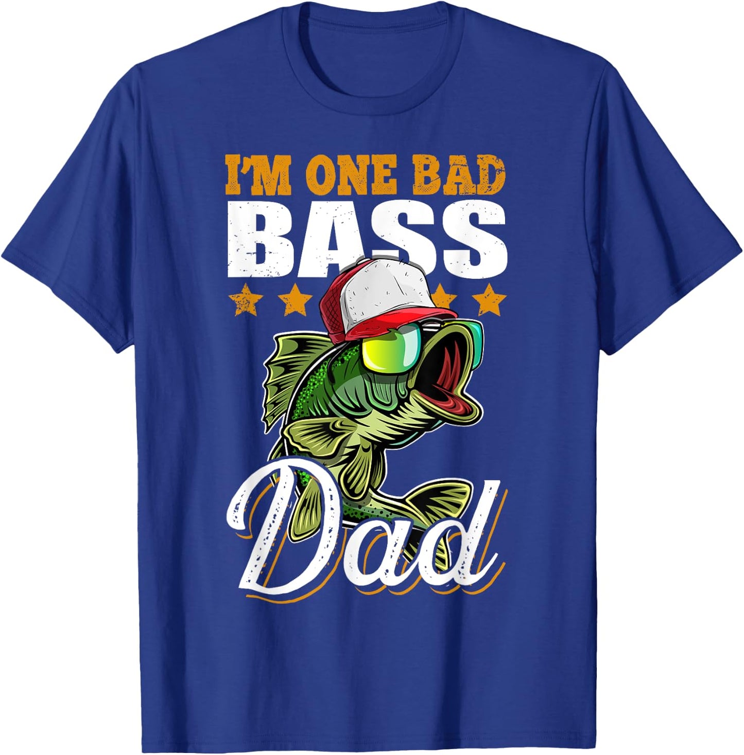 I'm One Bad Bass Dad Funny Bass Fishing Father's Day Gift T-Shirt - T-Shirt | Royal