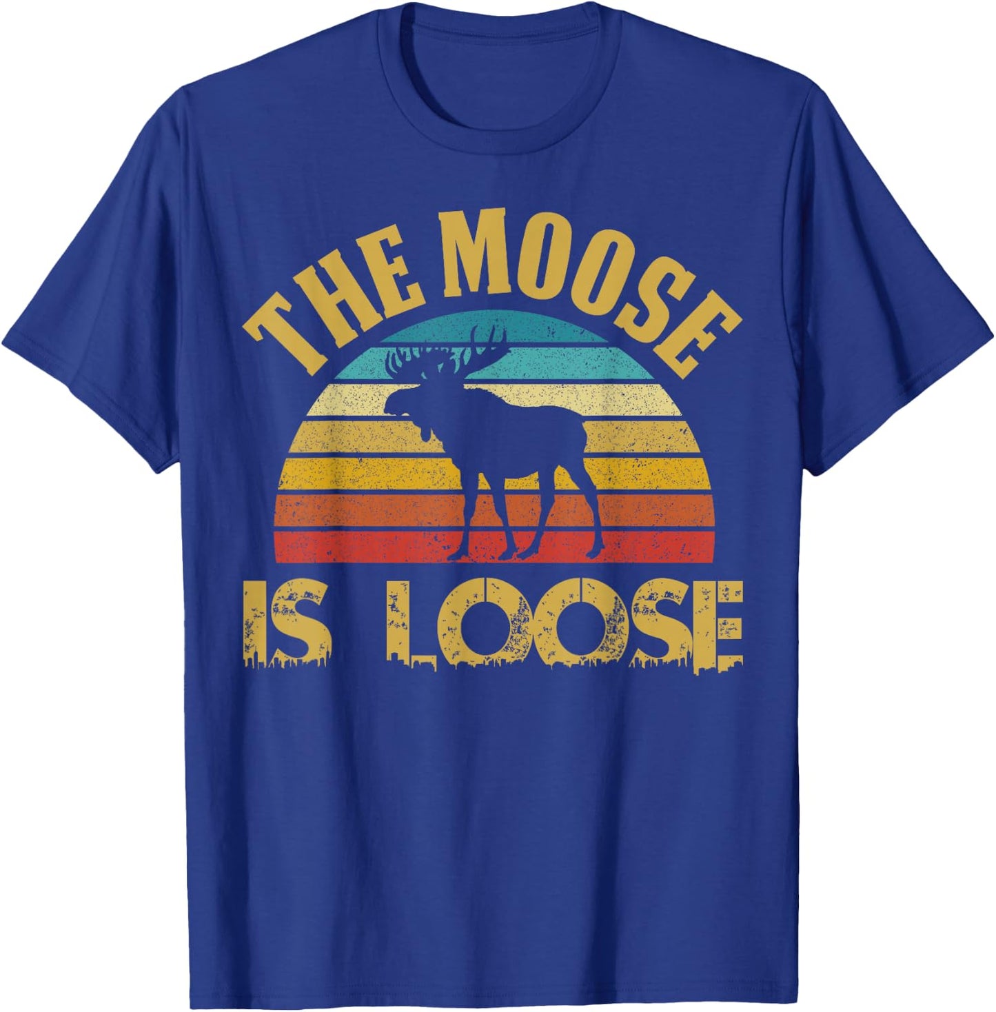 Retro Vintage Moose is Loose Funny Moose Lover Gift T-Shirt - T-Shirt | Royal