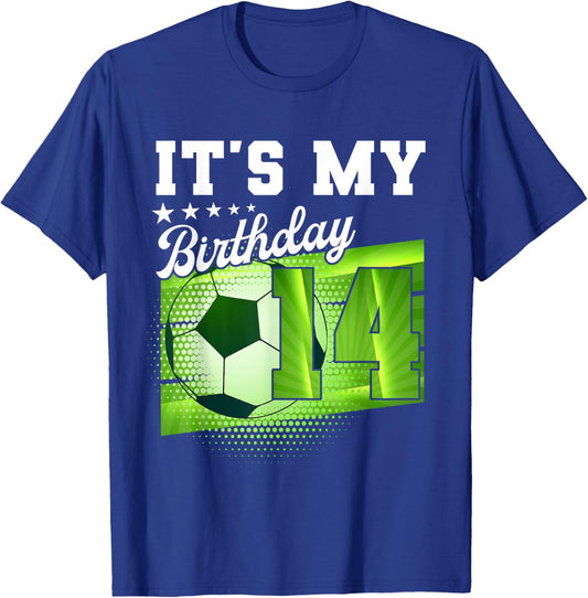 Birthday Boy 14 Soccer Its My 14th Birthday Boys Soccer T-Shirt - T-Shirt | Royal