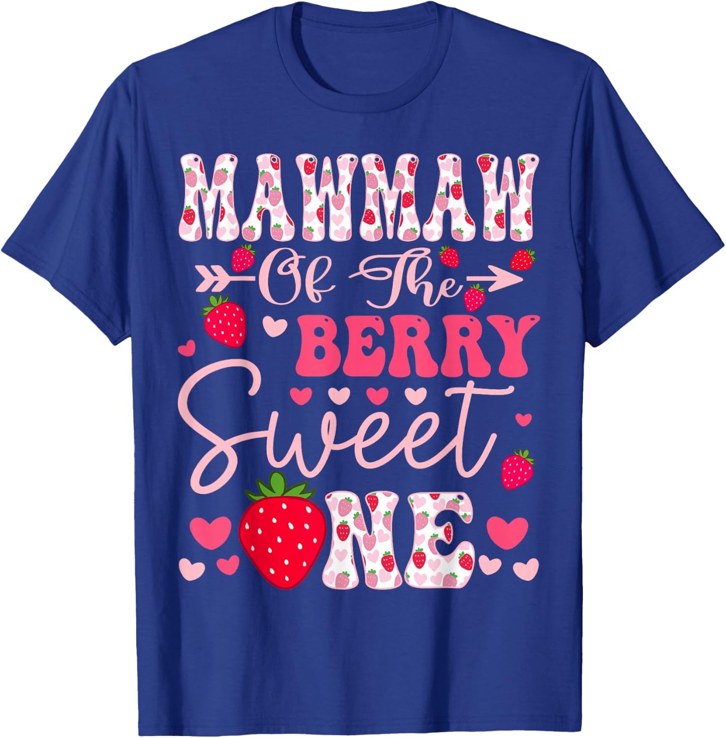 Mawmaw Of The Berry Sweet One Strawberry 1St Birthday T-Shirt - T-Shirt | Royal