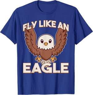Fly Like An Eagle T-Shirt - T-Shirt | Royal