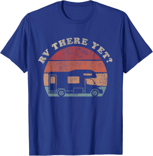 RV There Yet Camping Adventure Camper T-Shirt - T-Shirt | Royal