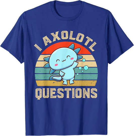 I Axolotl Questions Cute Axolotl Kids T-Shirt - T-Shirt | Royal