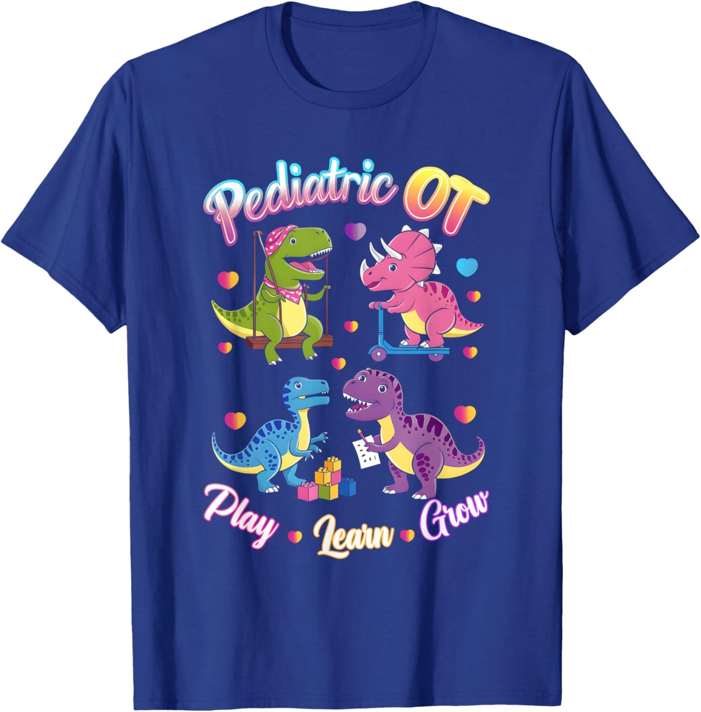 Pediatric Occupational Therapy OT Assistant Cute Dinosaur T-Shirt - T-Shirt | Royal