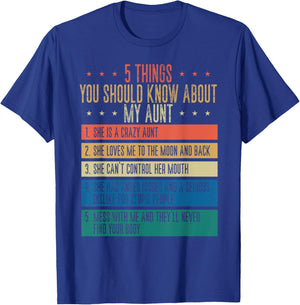 5 Things You Should Know About My Aunt She Is A Crazy Aunt T-Shirt - T-Shirt | Royal