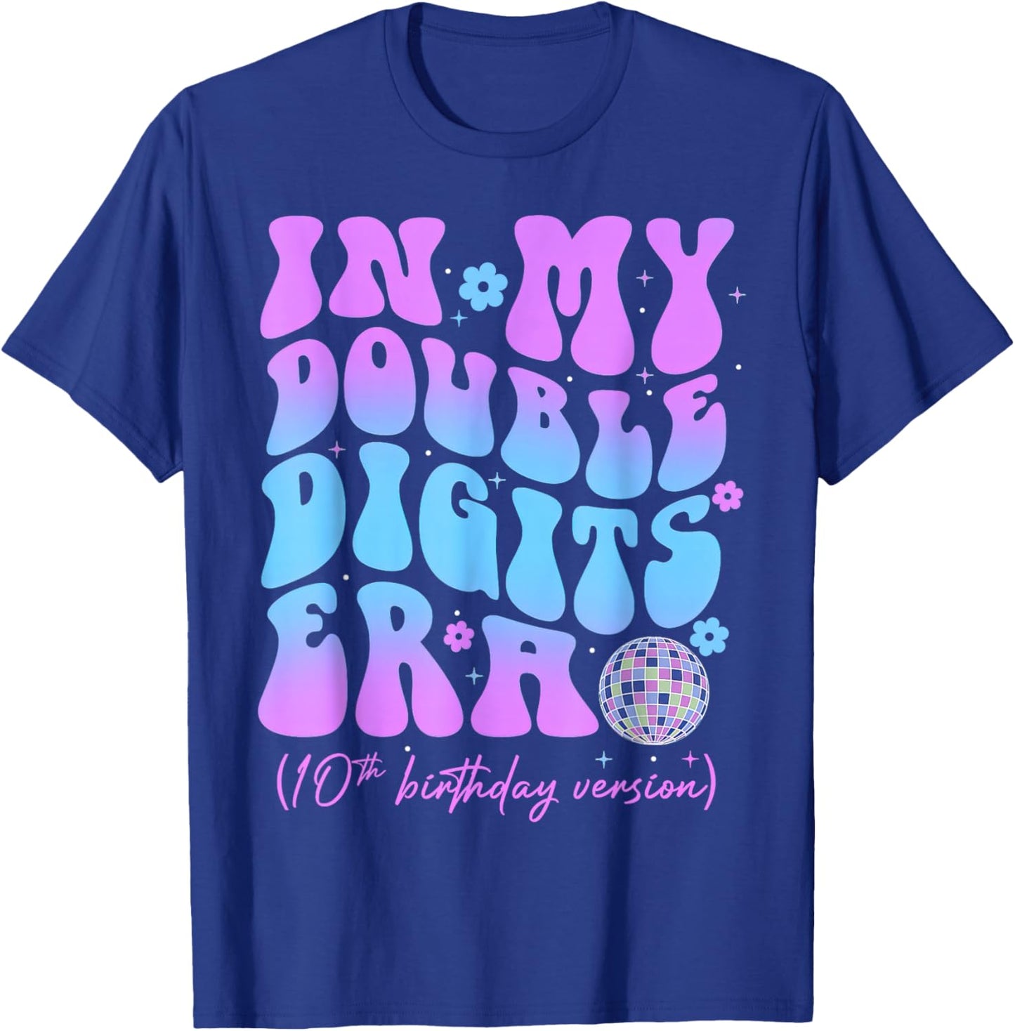 In My Double Digits Era Retro 10 Year Old 10th Birthday T-Shirt - T-Shirt | Royal