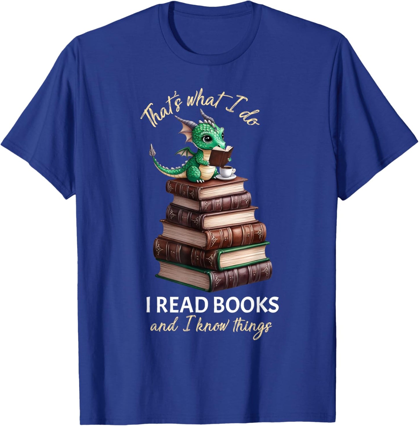 Librarian Bibliophile Dragon Coffee I read books T-Shirt - T-Shirt | Royal