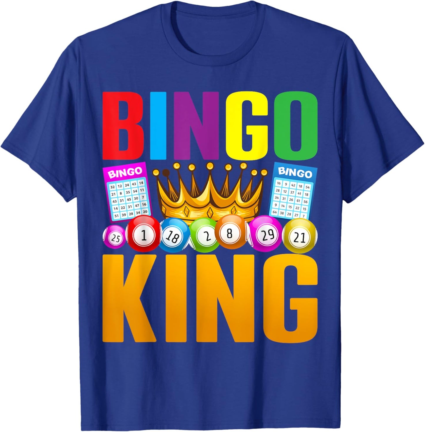 Bingo King Bingo Player Male T-Shirt - T-Shirt | Royal