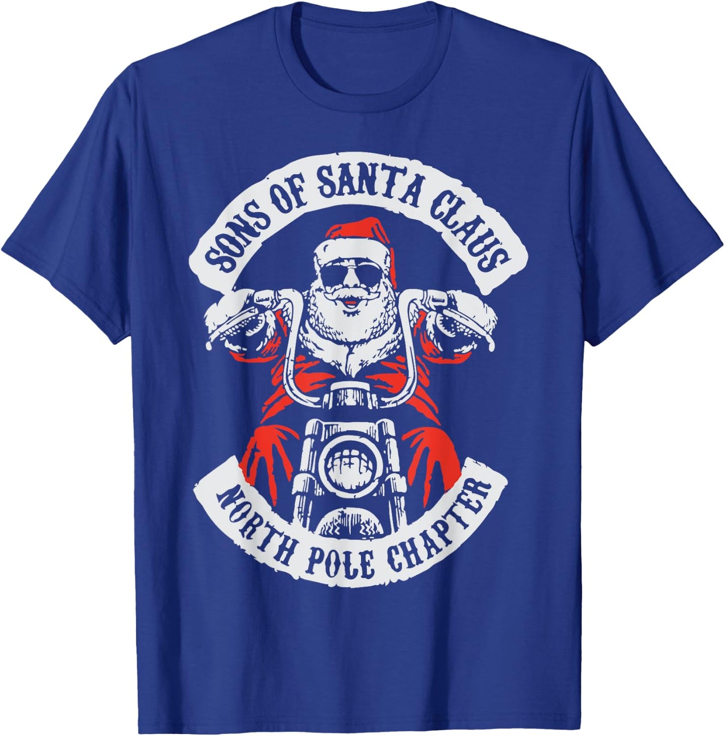 Sons Of Santa Claus North Pole Chapter Funny Christmas Quote T-Shirt - T-Shirt | Royal
