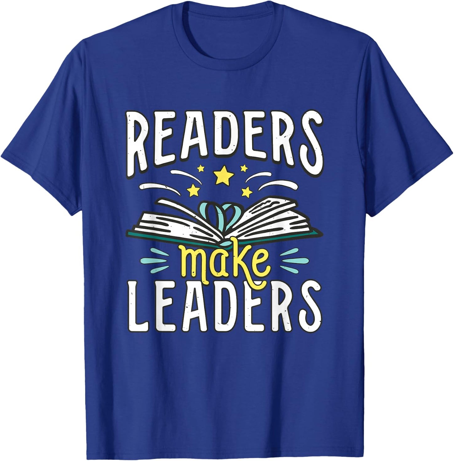 Bookworm Librarian Bookish Geeky Nerd Readers Make Leaders T-Shirt - T-Shirt | Royal