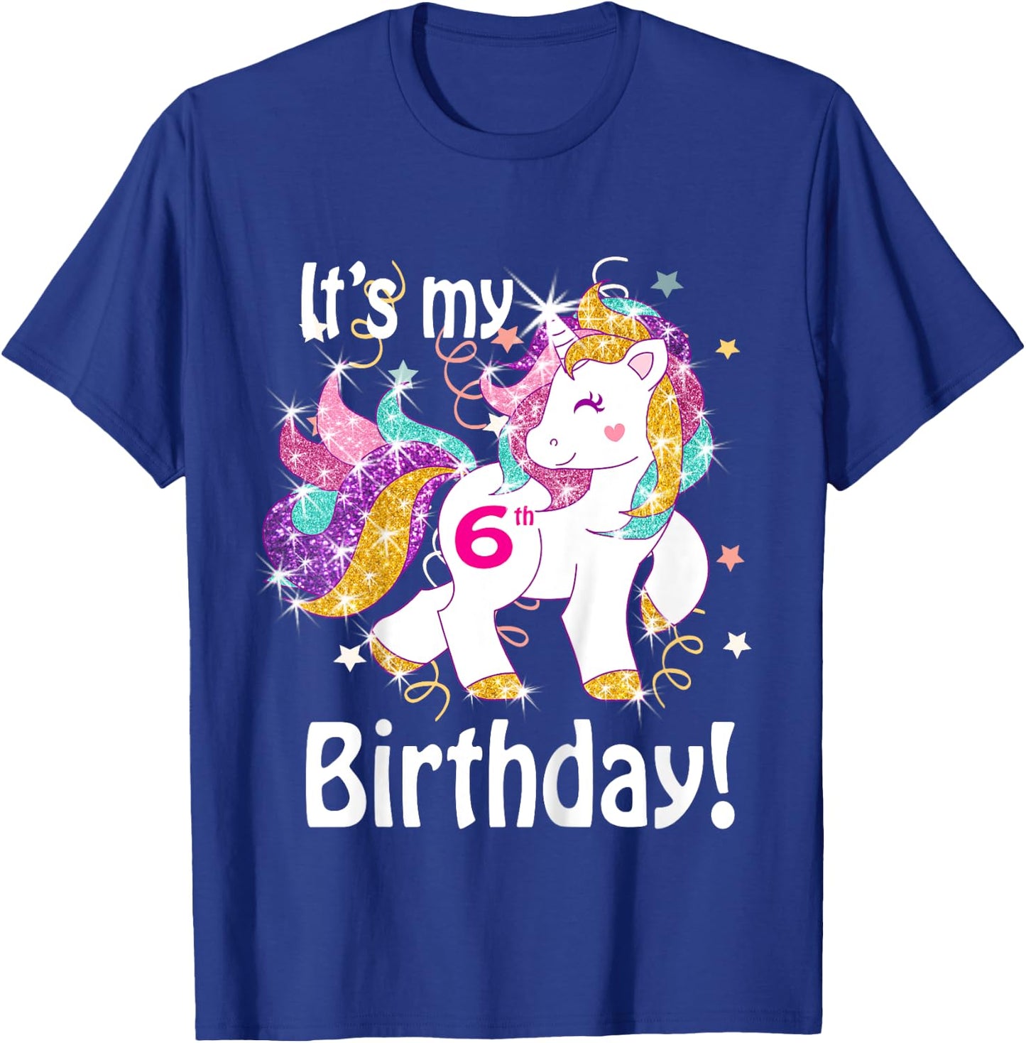 Its my 6th birthday Unicorn (6 Year Old) Shirt Girls T-Shirt - T-Shirt | Royal