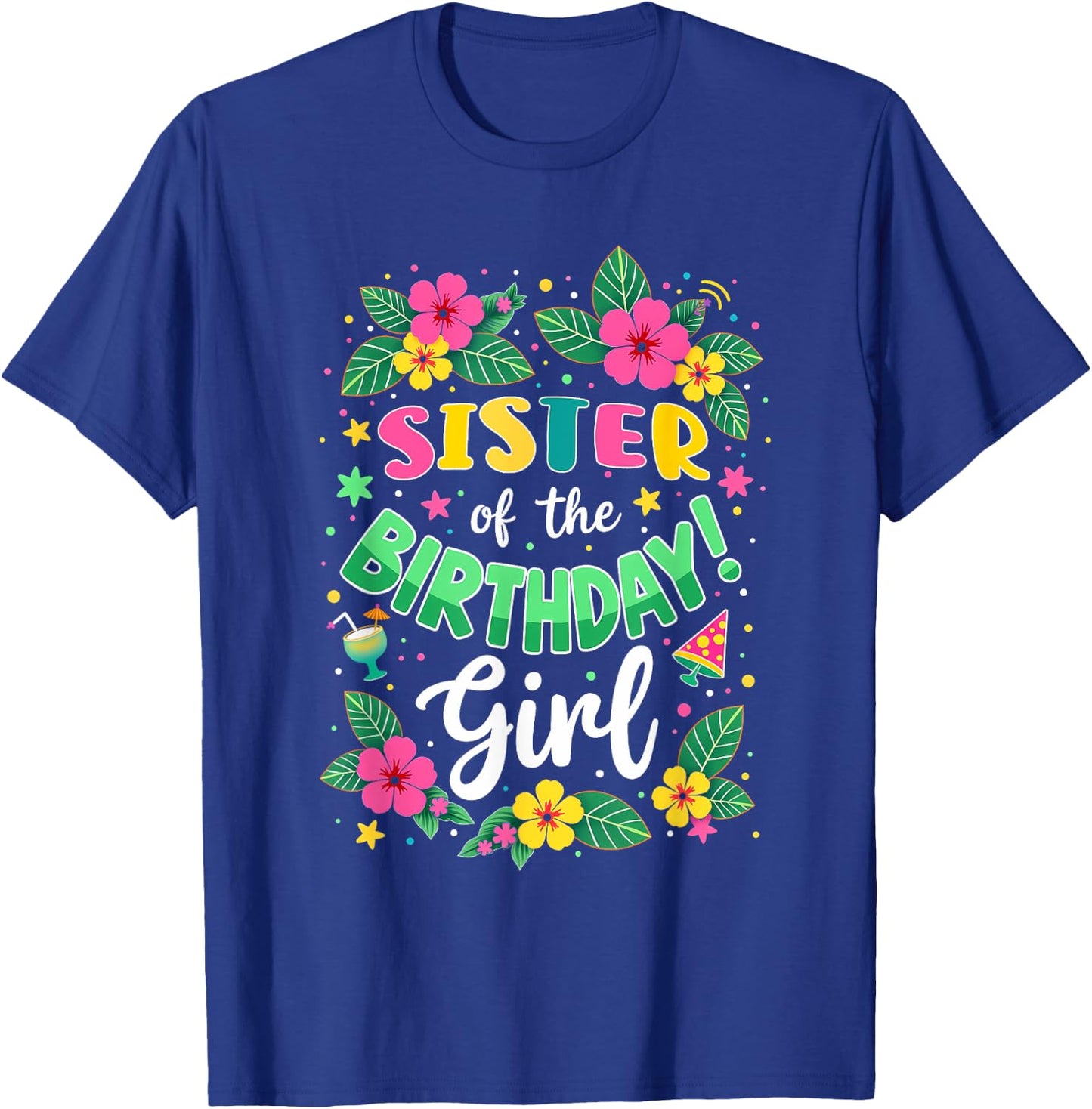 Aloha Hawaii Sister Of The Birthday Girl T-Shirt - T-Shirt | Royal