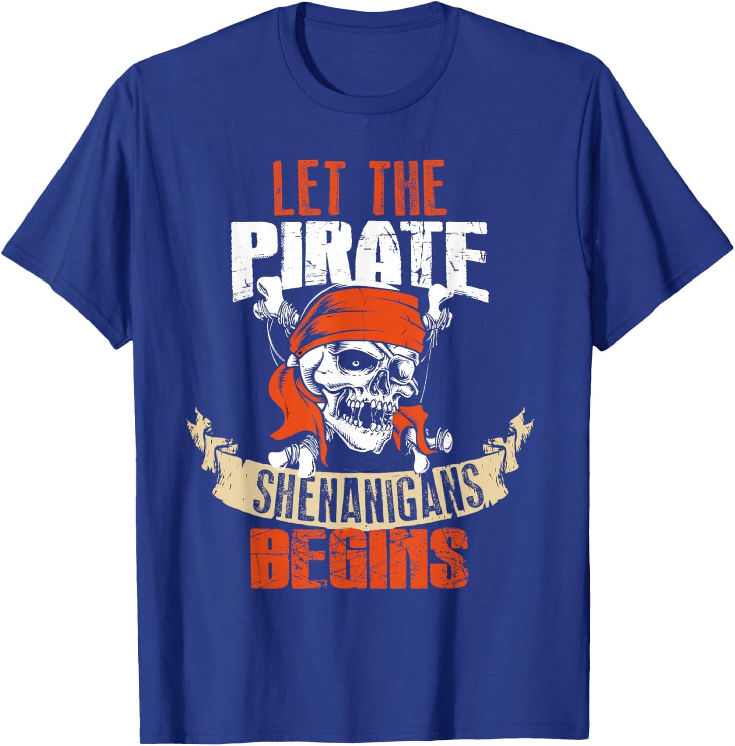 Let The Pirate Shenanigans Begin Halloween Skull Bandana T-Shirt - T-Shirt | Royal