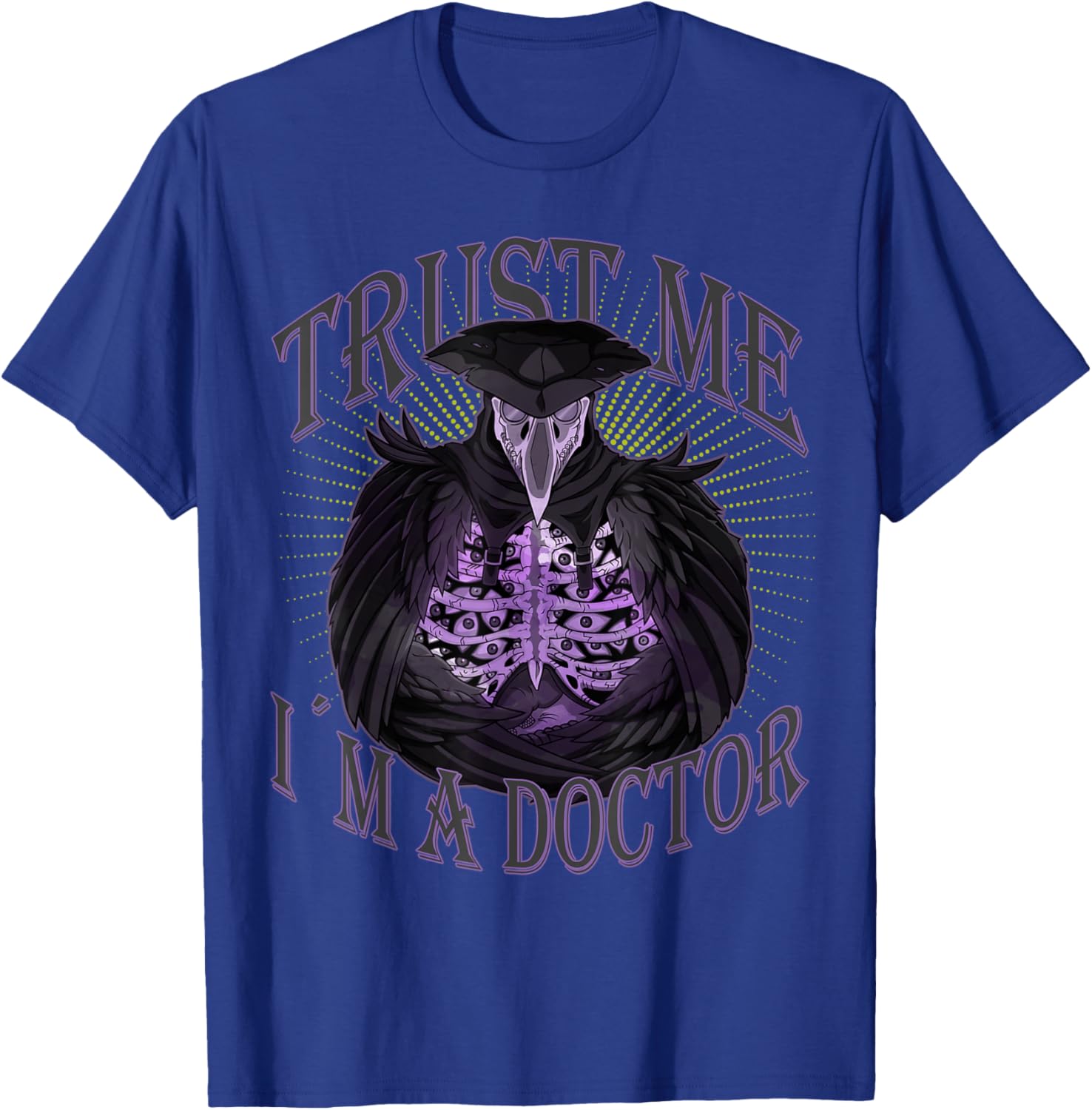 Trust Me I'm a Doctor I Gothic Plague Doctor Steampunk T-Shirt - T-Shirt | Royal