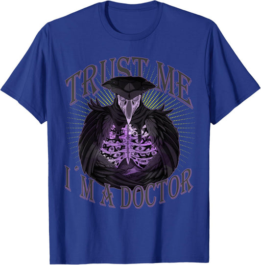 Trust Me I'm a Doctor I Gothic Plague Doctor Steampunk T-Shirt - T-Shirt | Royal