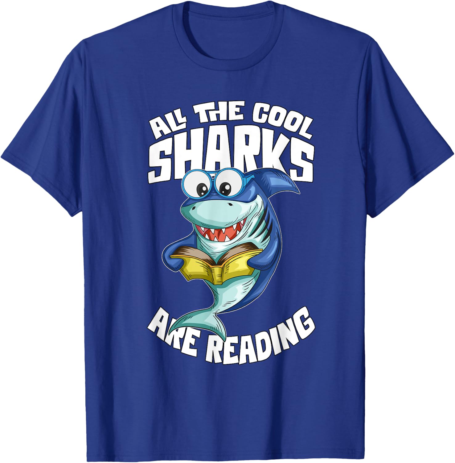 Shark Bookworm Read Book All The Cool Sharks Are Reading T-Shirt - T-Shirt | Royal