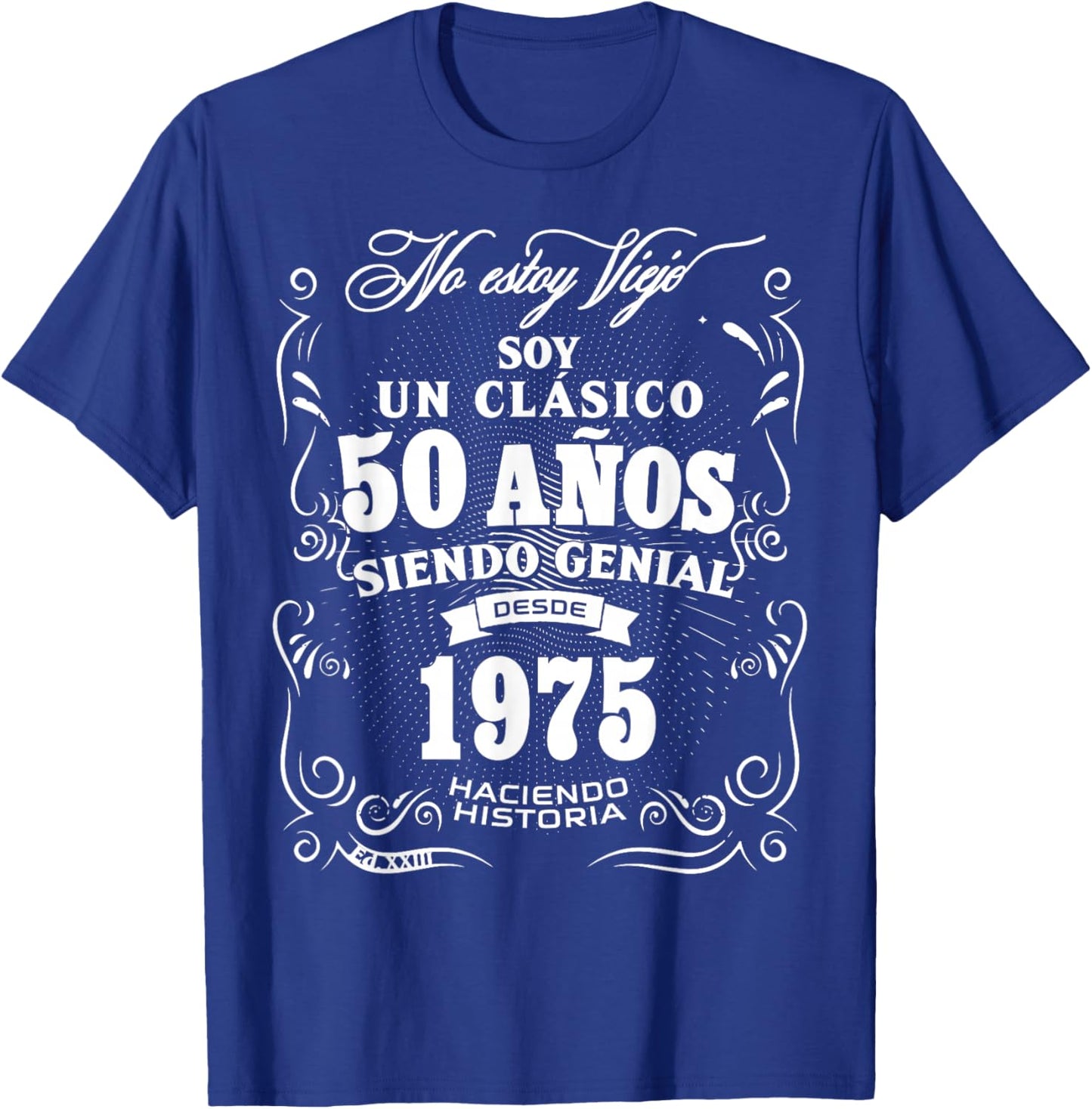 Vintage 50th Birthday Men Funny 1975 50 Birthday Spanish T-Shirt - T-Shirt | Royal