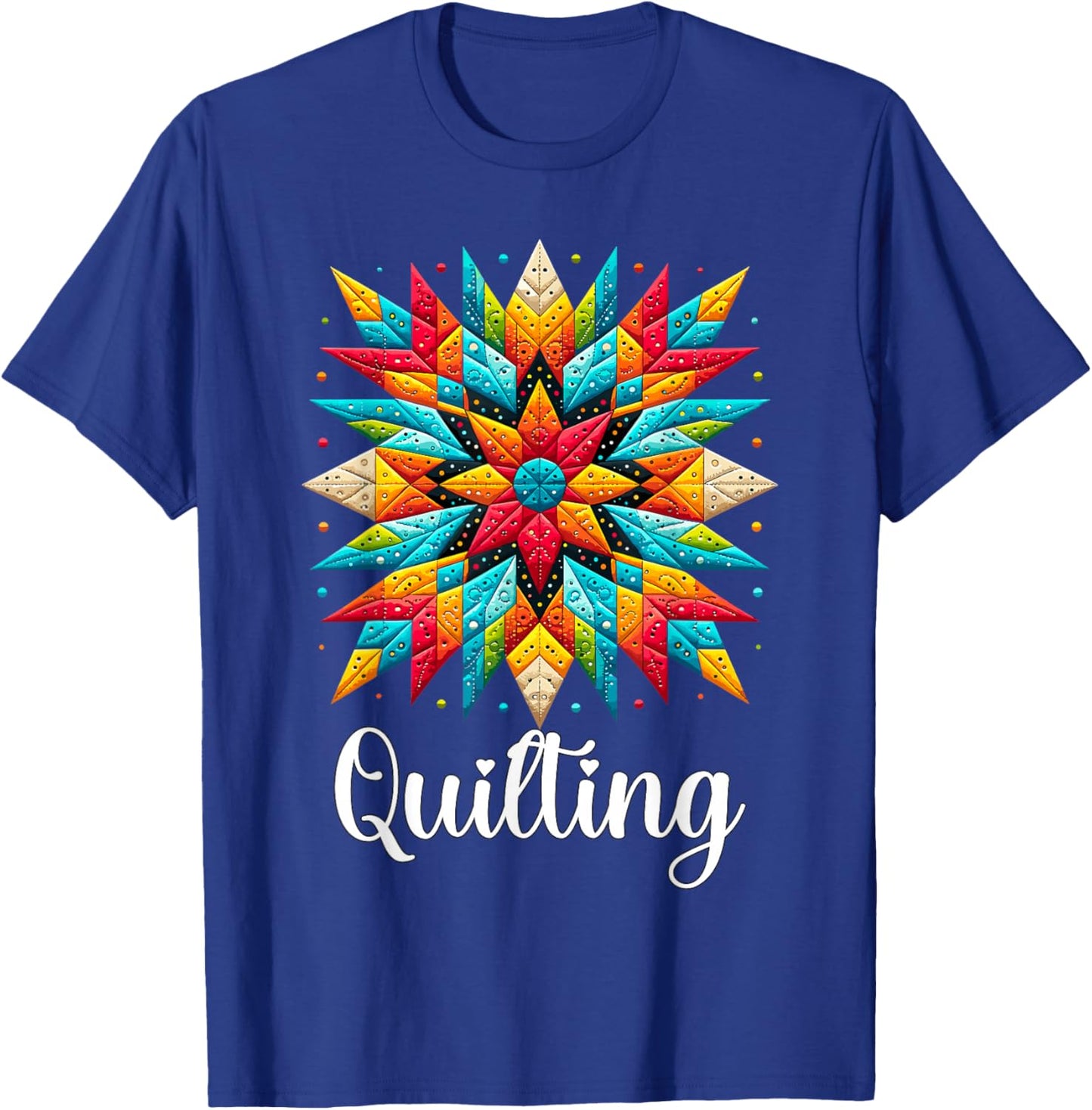 Quilting Quilter T-Shirt - T-Shirt | Royal